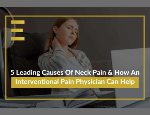 5 Leading Causes Of Neck Pain & How An Interventional Pain Physician Can Help