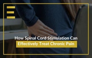 How Spinal Cord Stimulation Can Effectively Treat Chronic Pain