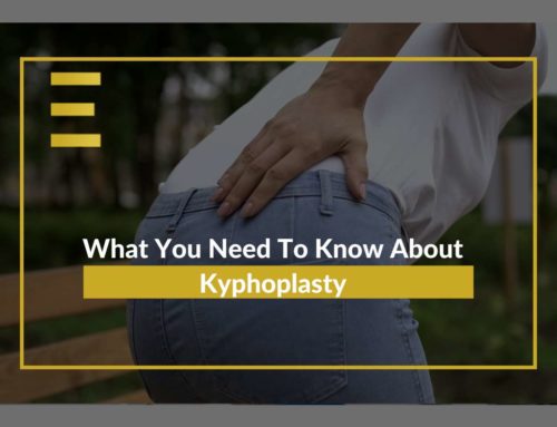 What You Need To Know About Kyphoplasty
